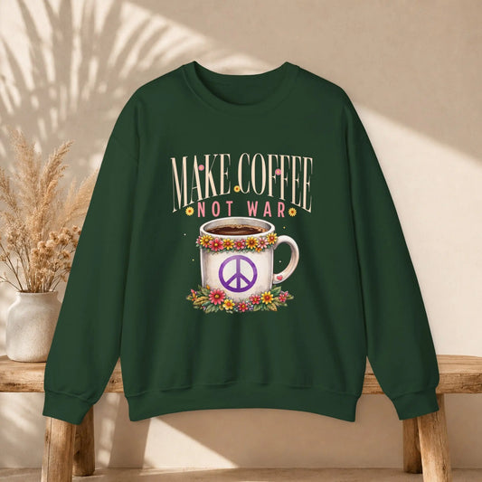 Make Coffee Not War Sweatshirt Printify