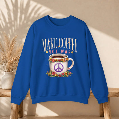 Make Coffee Not War Sweatshirt Printify