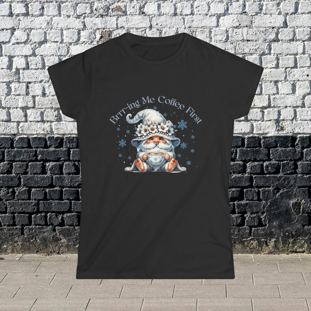 Brr-ing Me Coffee First T-Shirt - Cute Gnome Winter Design Printify