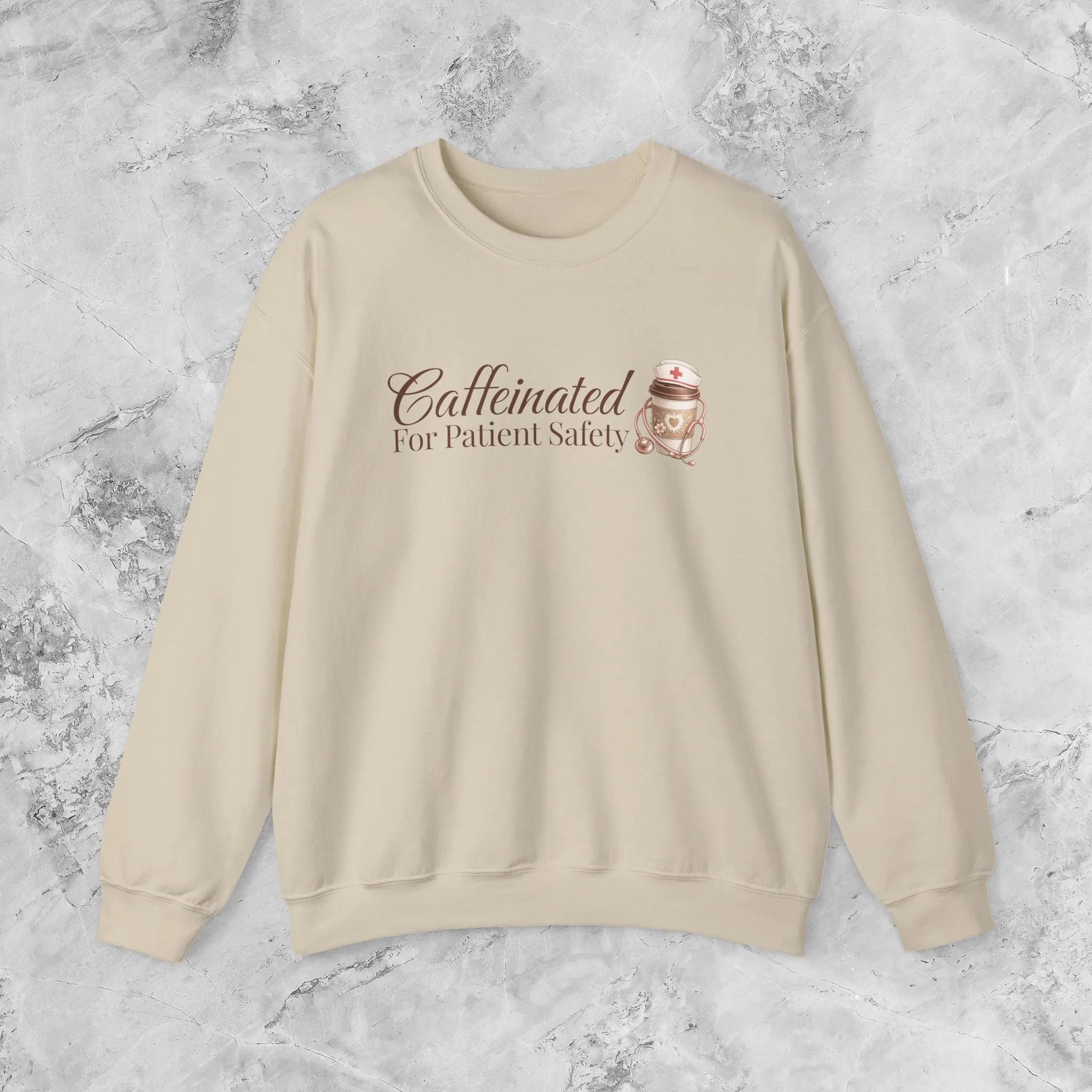Caffeinated for Patient Safety Sweatshirt - Perfect gift for medical professionals - Boldly Bitter Company