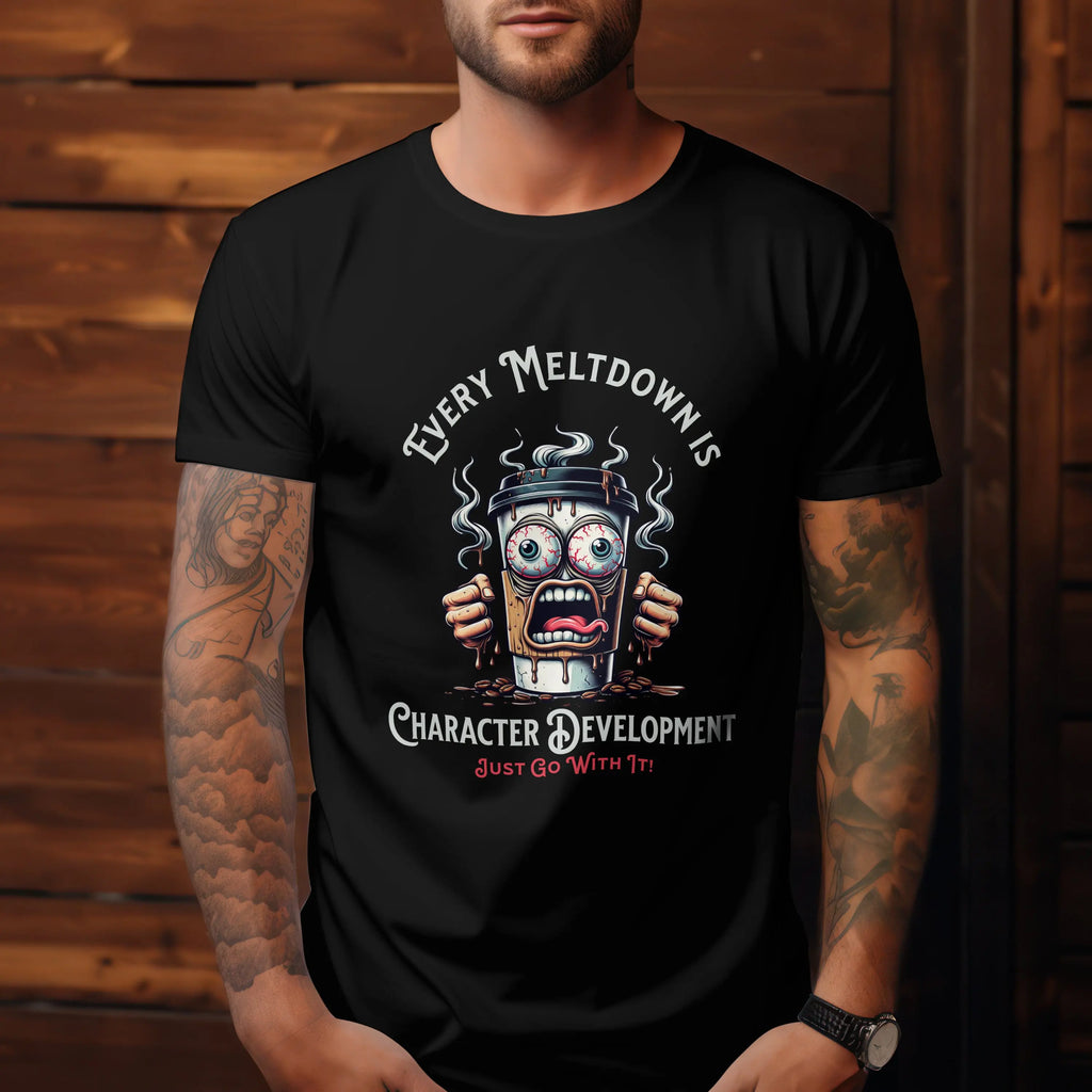 Every Meltdown T-shirt - Boldly Bitter Company