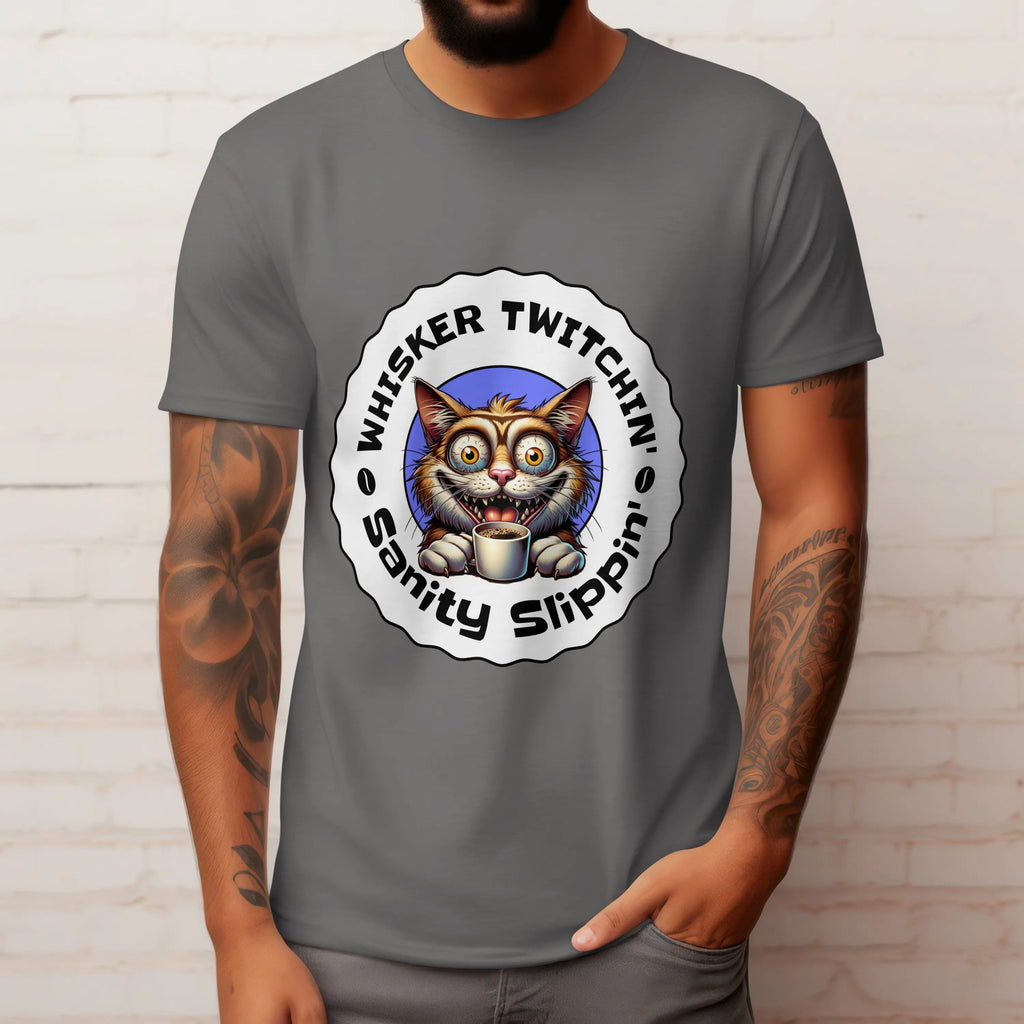 Whisker Twitchin' Sanity Slippin' Tee - Boldly Bitter Company