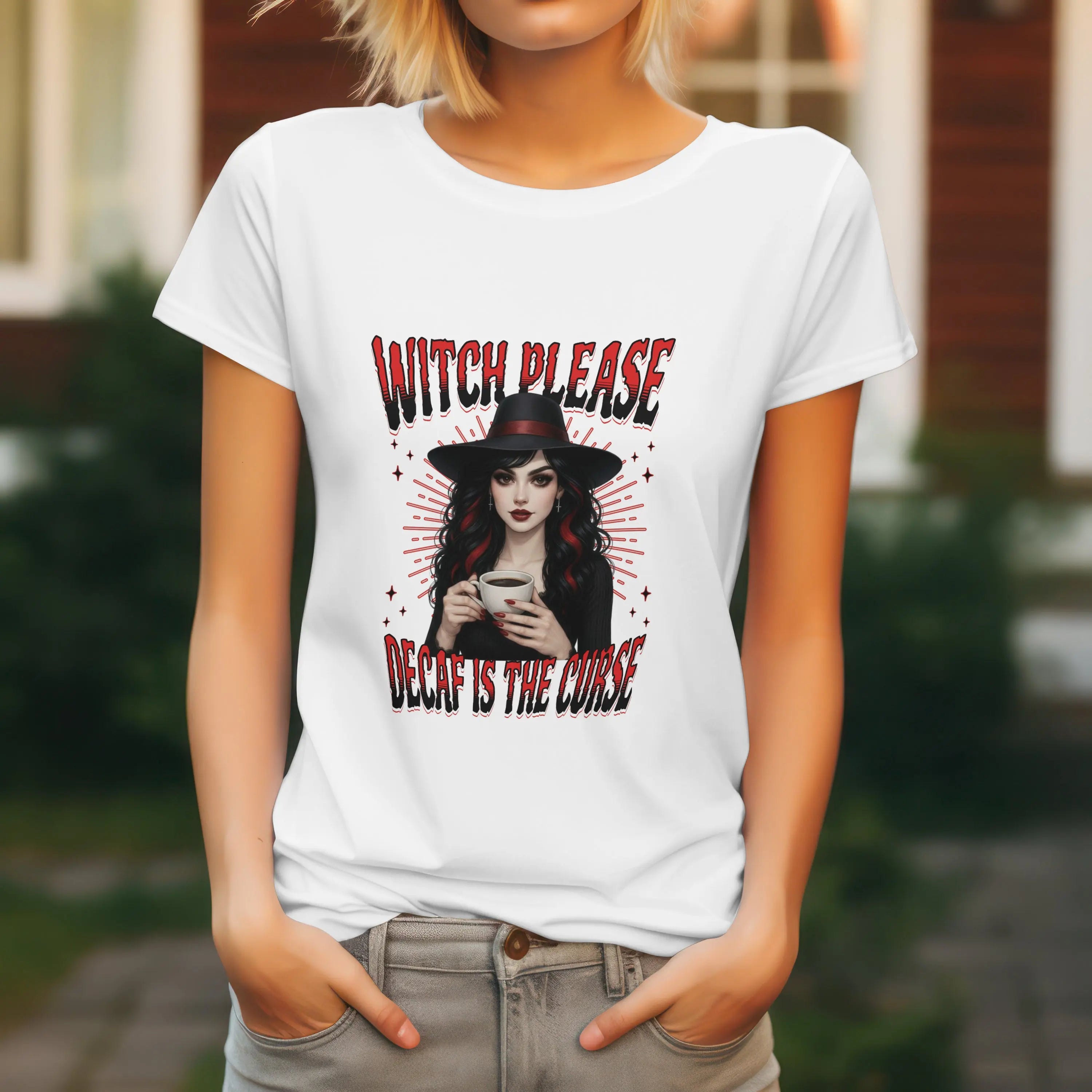 Witch Please T-Shirt – Decaf Is the Real Curse Funny Halloween Tee Printify