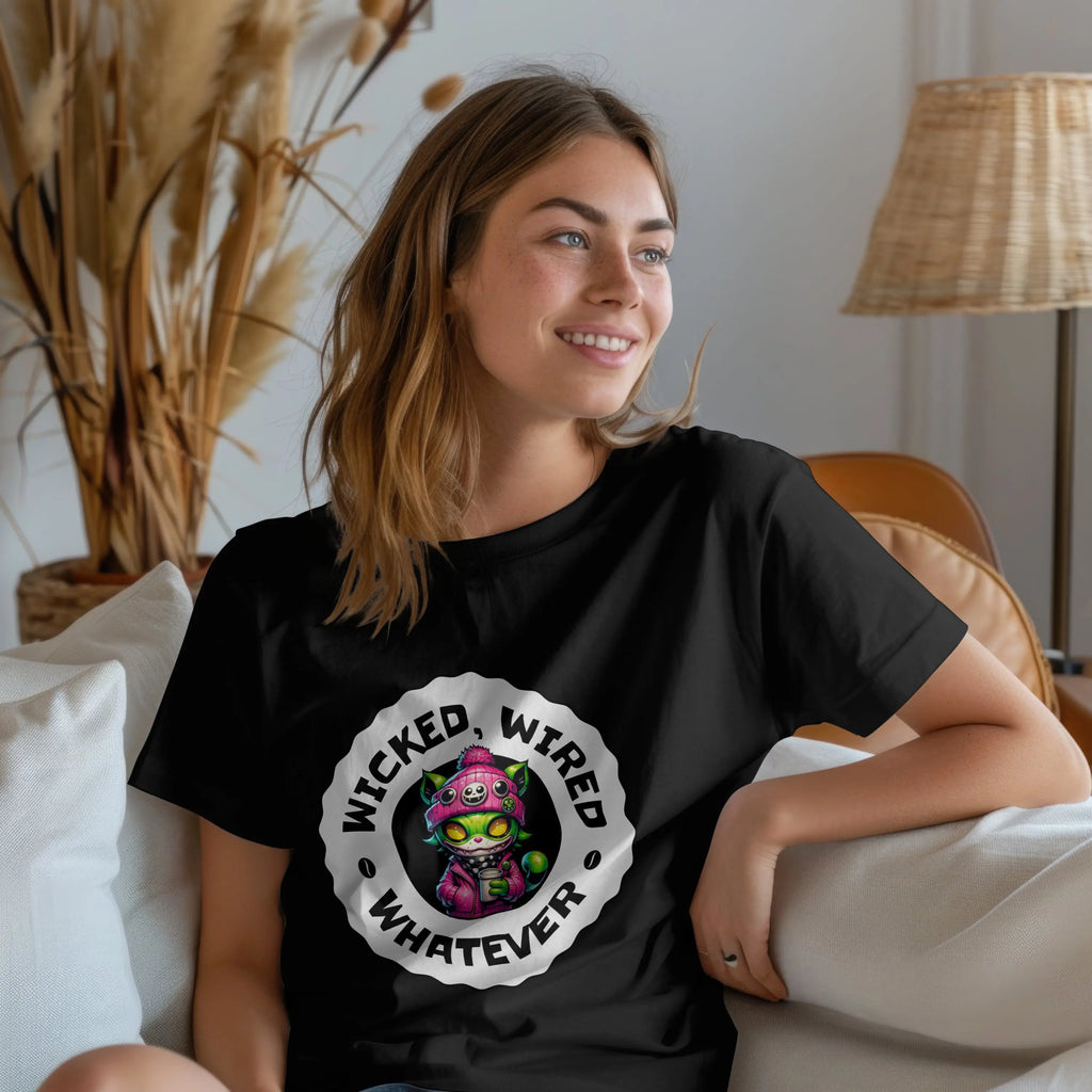 Wicked Wired Whatever Tshirt Printify