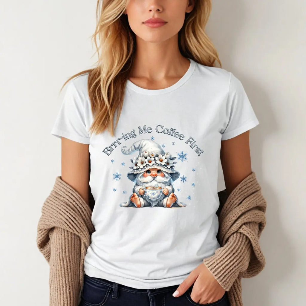 Brr-ing Me Coffee T-Shirt - Cute Gnome Winter Design Printify