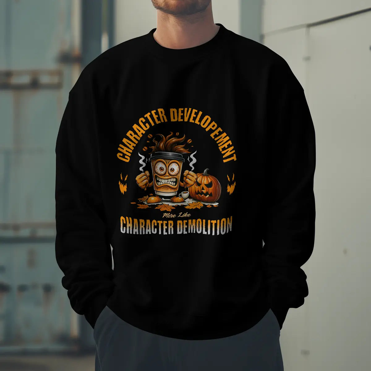 Character Demolition Sweatshirt - Funny Coffee To Go Cup Fall Sweatshirt Printify