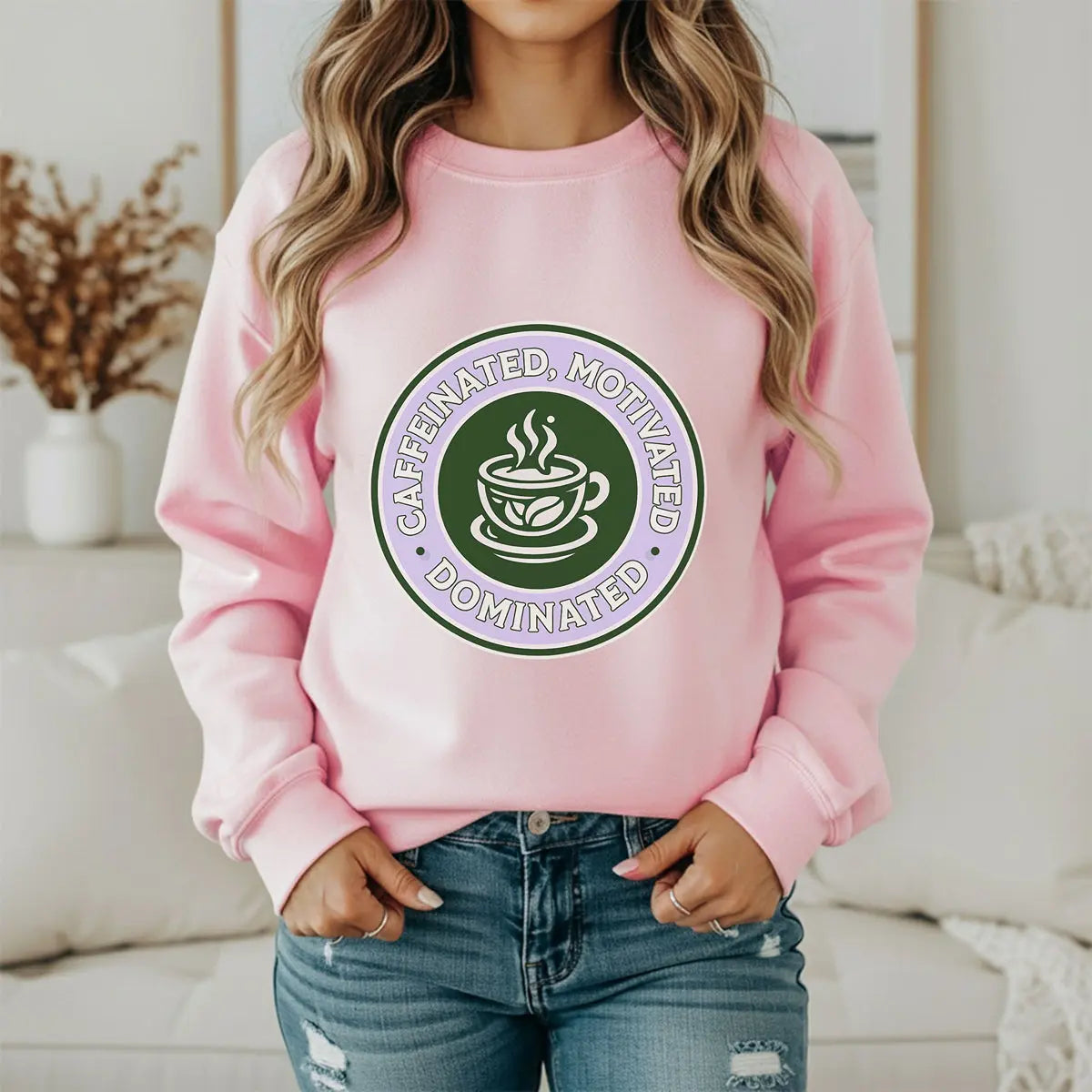 Dominated Sweatshirt — “Caffeinated, Motivated, Dominated” Badge Graphic Printify