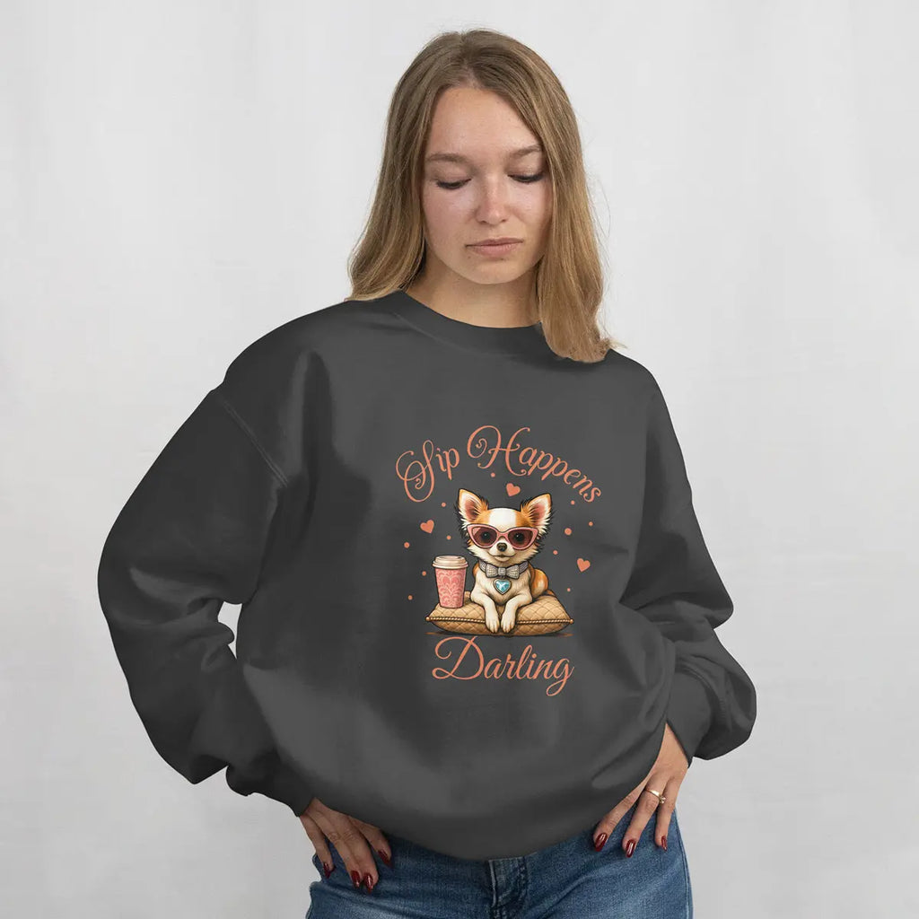 Sip Happens Darling Sweatshirt Printify