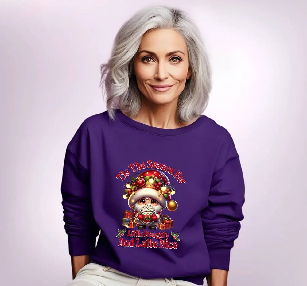 'Tis The Season Sweatshirt - "'Tis The Season For Little Naughty And Latte Nice" Holiday Shirt Printify