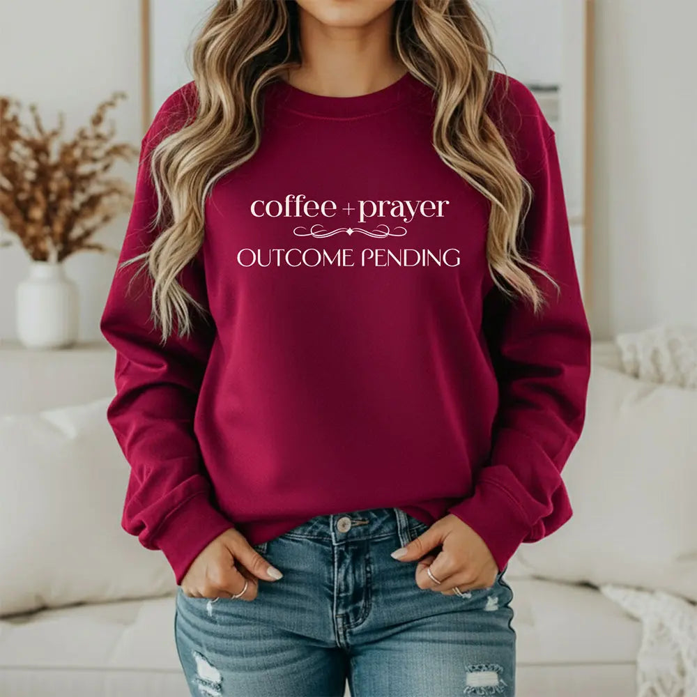 Coffee + Prayer Crewneck Sweatshirt — "Outcome Pending" Cozy Faith Pullover Printify