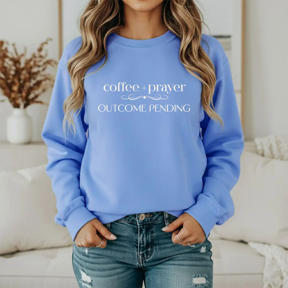 Coffee + Prayer Crewneck Sweatshirt — "Outcome Pending" Cozy Faith Pullover Printify