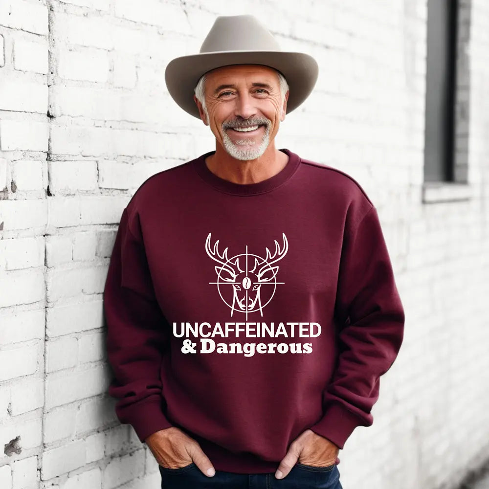 Uncaffeinated & Dangerous Sweatshirt — Deer Coffee Graphic Crewneck Printify