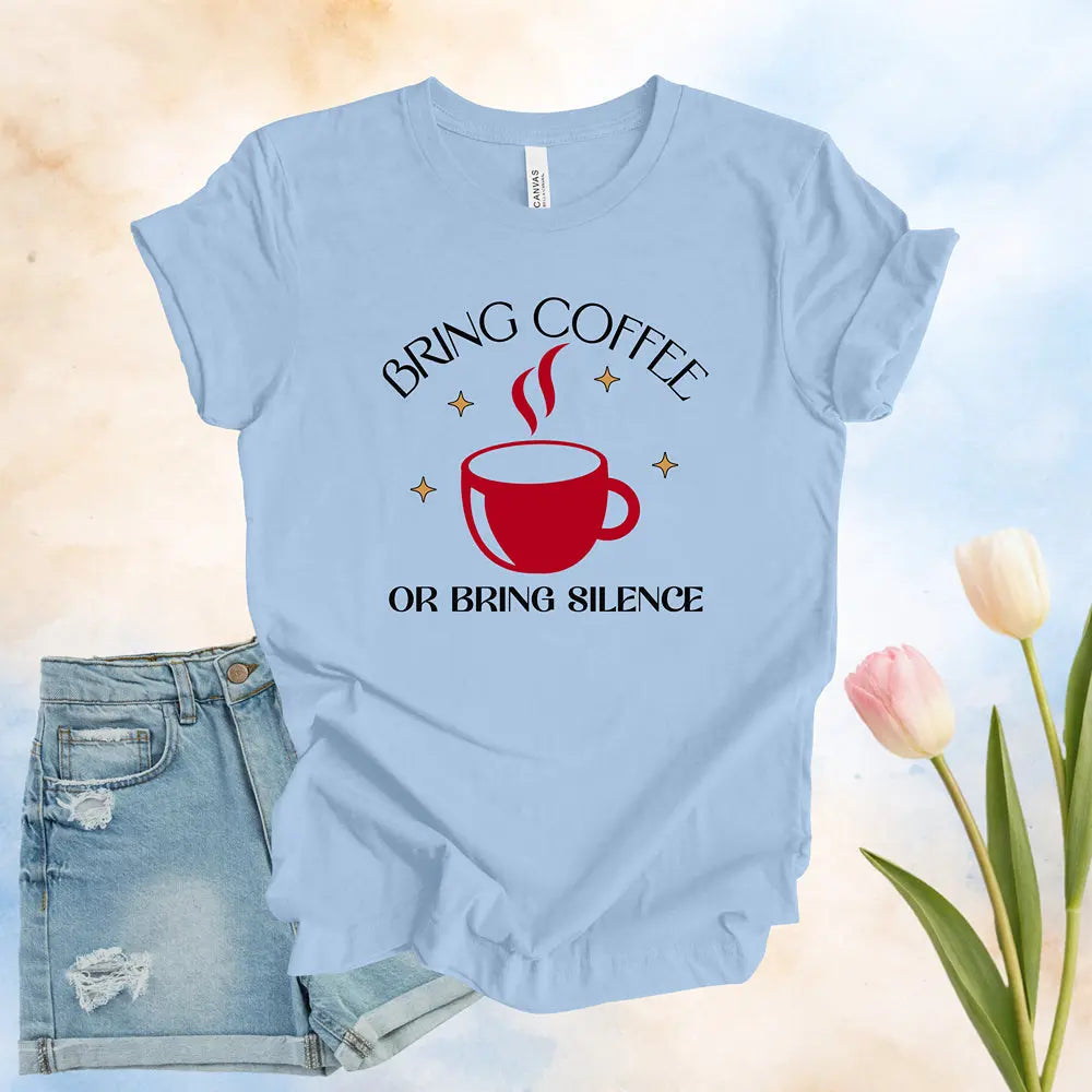 Bring Coffee Tee - Boldly Bitter Company