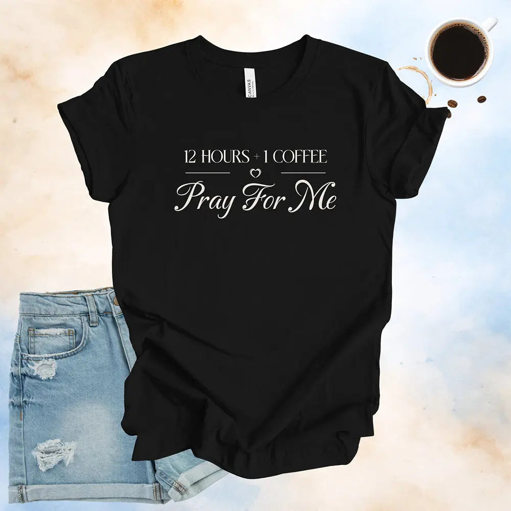 Pray For Me Tee - Boldly Bitter Company