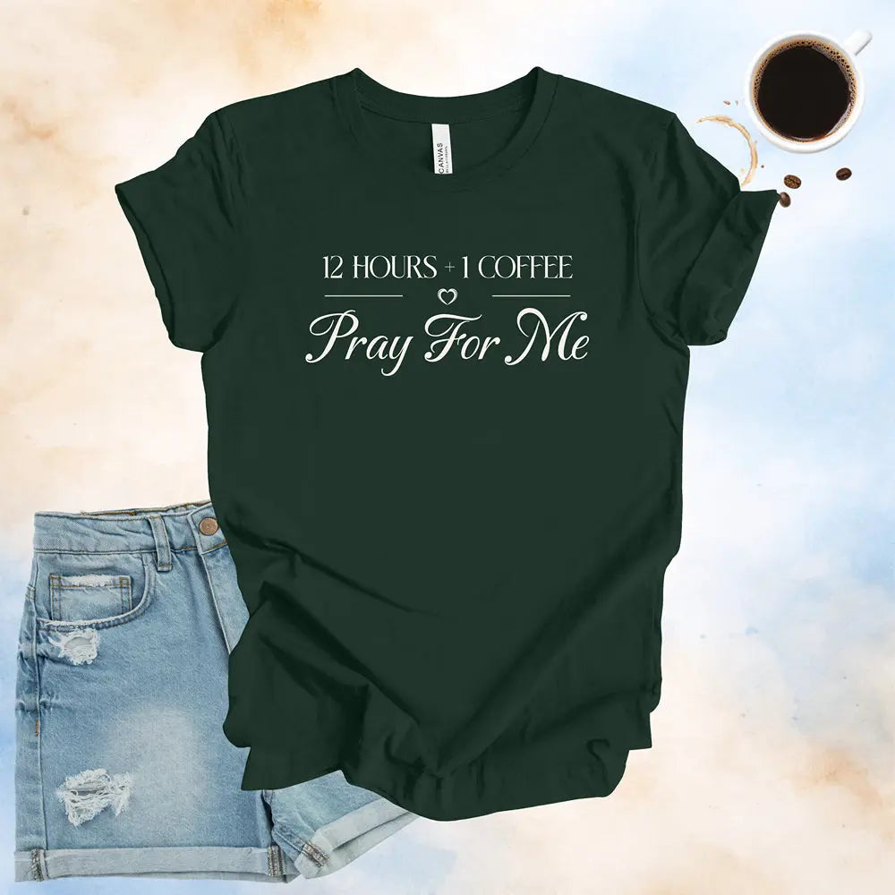 Pray For Me Tee - Boldly Bitter Company