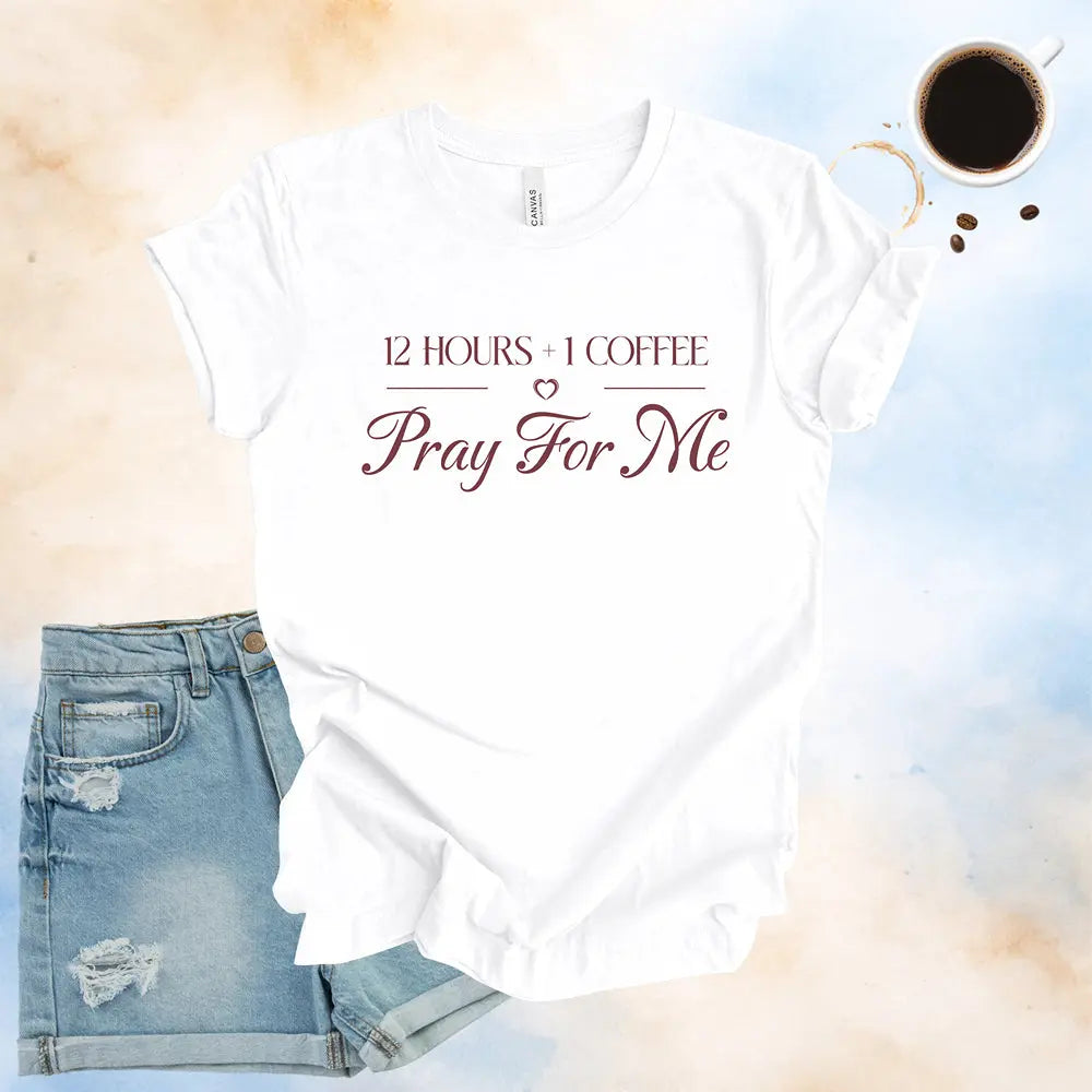 Pray For Me Tee - Boldly Bitter Company