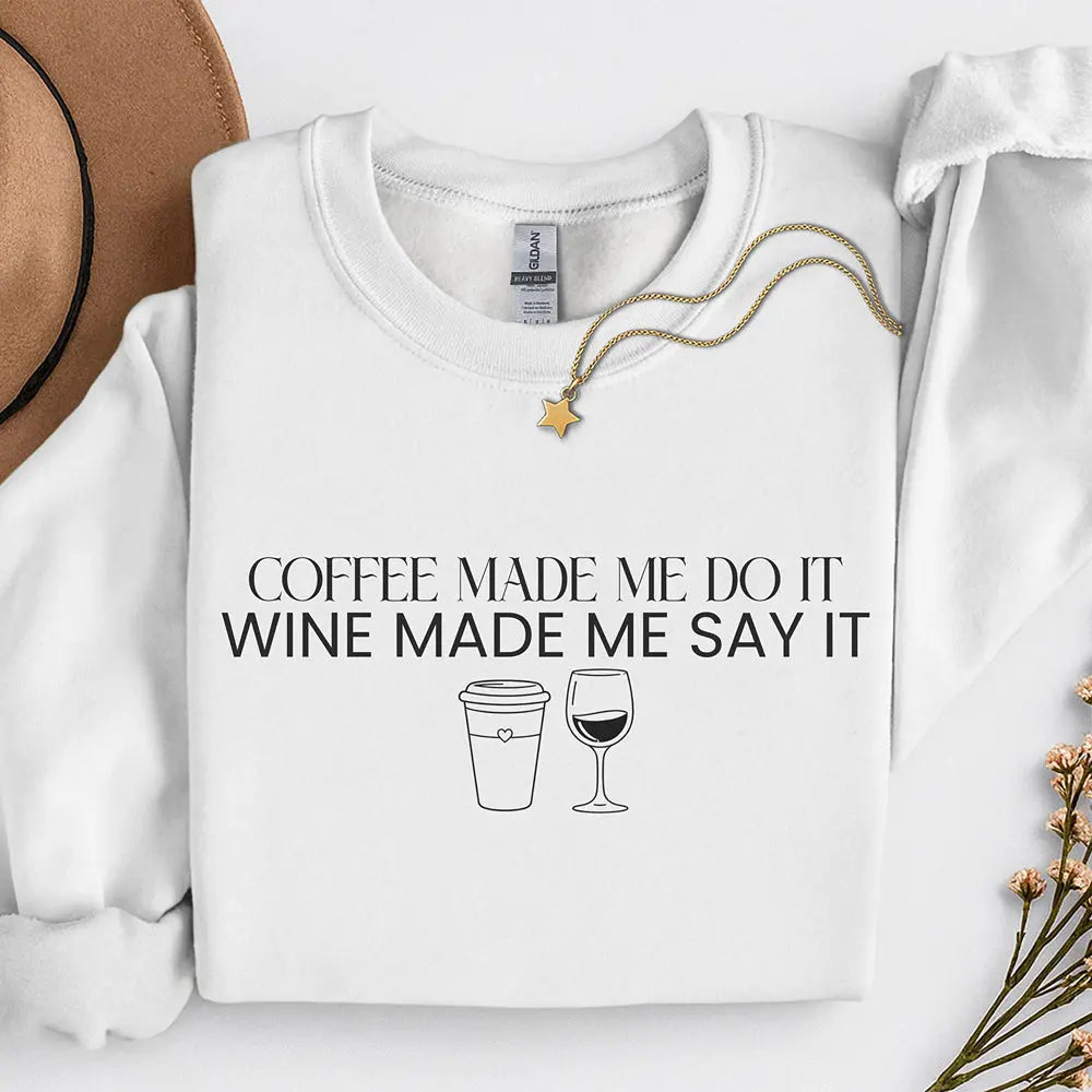 Coffee Made Me Do It Sweatshirt Printify