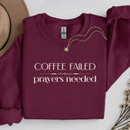 Coffee Failed Sweatshirt Printify
