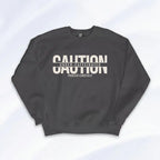Caution Undercaffeinated Sweatshirt Printify