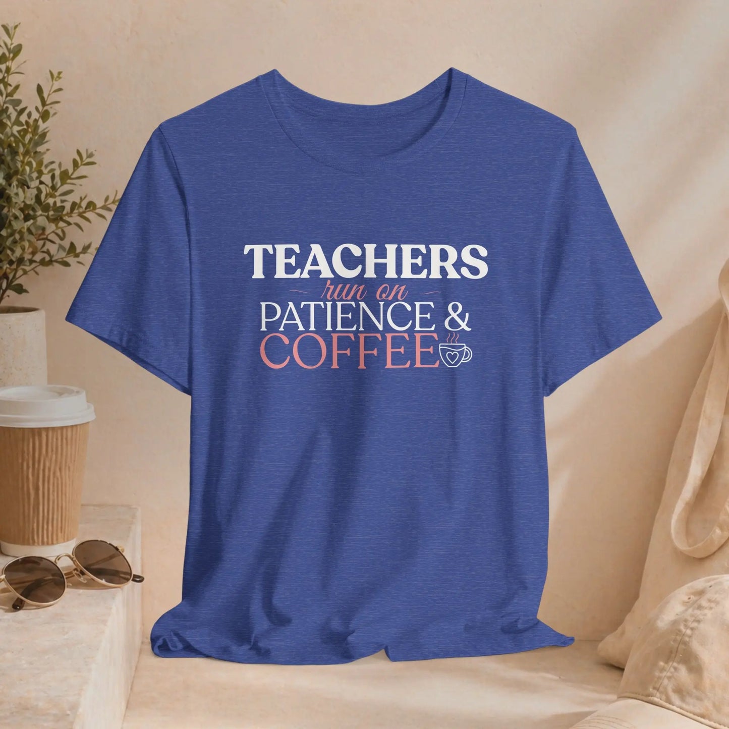 Teachers Patience & Coffee T-Shirt Printify
