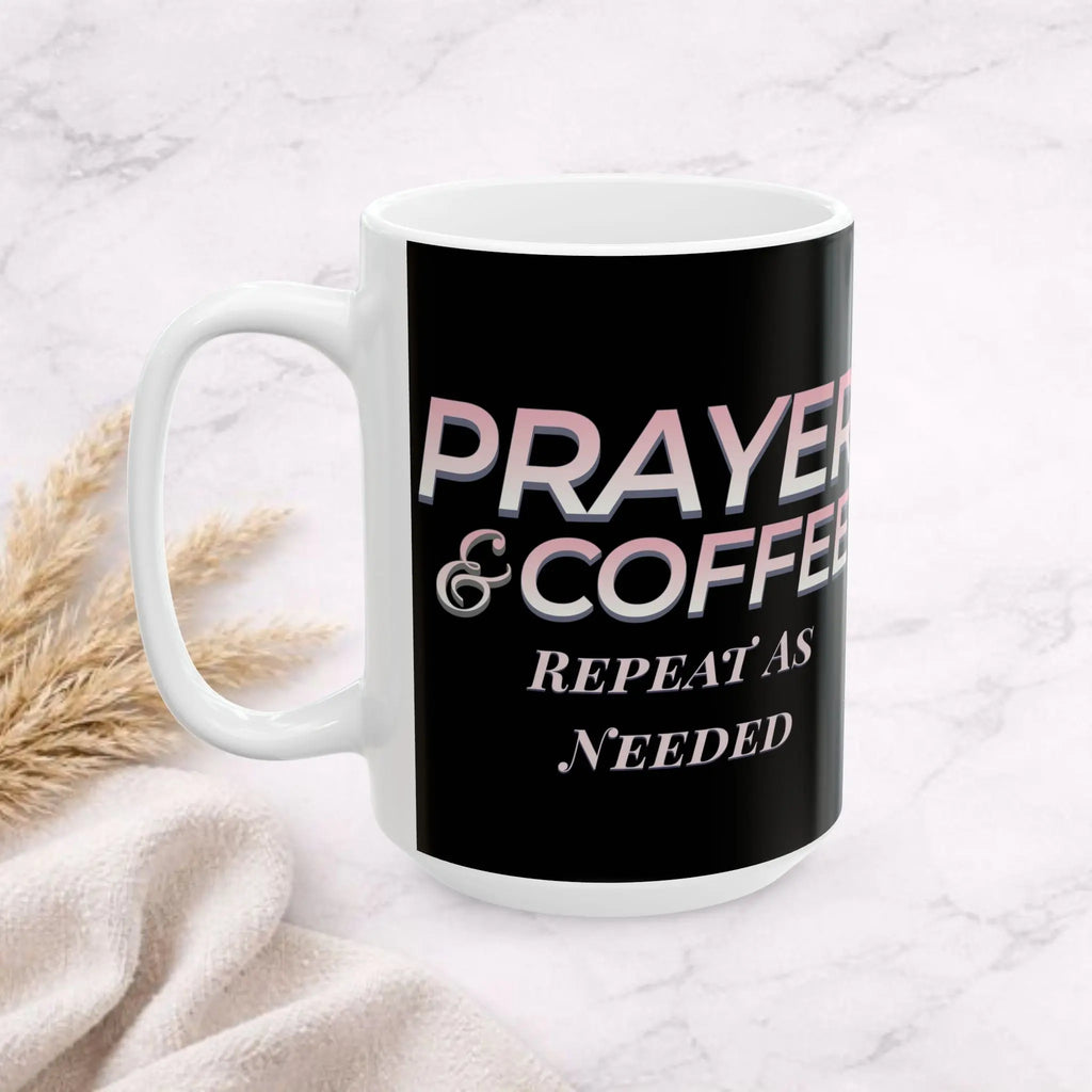 Prayer & Coffee 15oz Mug - Boldly Bitter Company