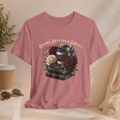 Books, Blooms & Brews Tee Printify