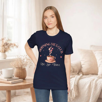 Morning Mug Club Tee — “Rise • Sip • Thrive” - Boldly Bitter Company