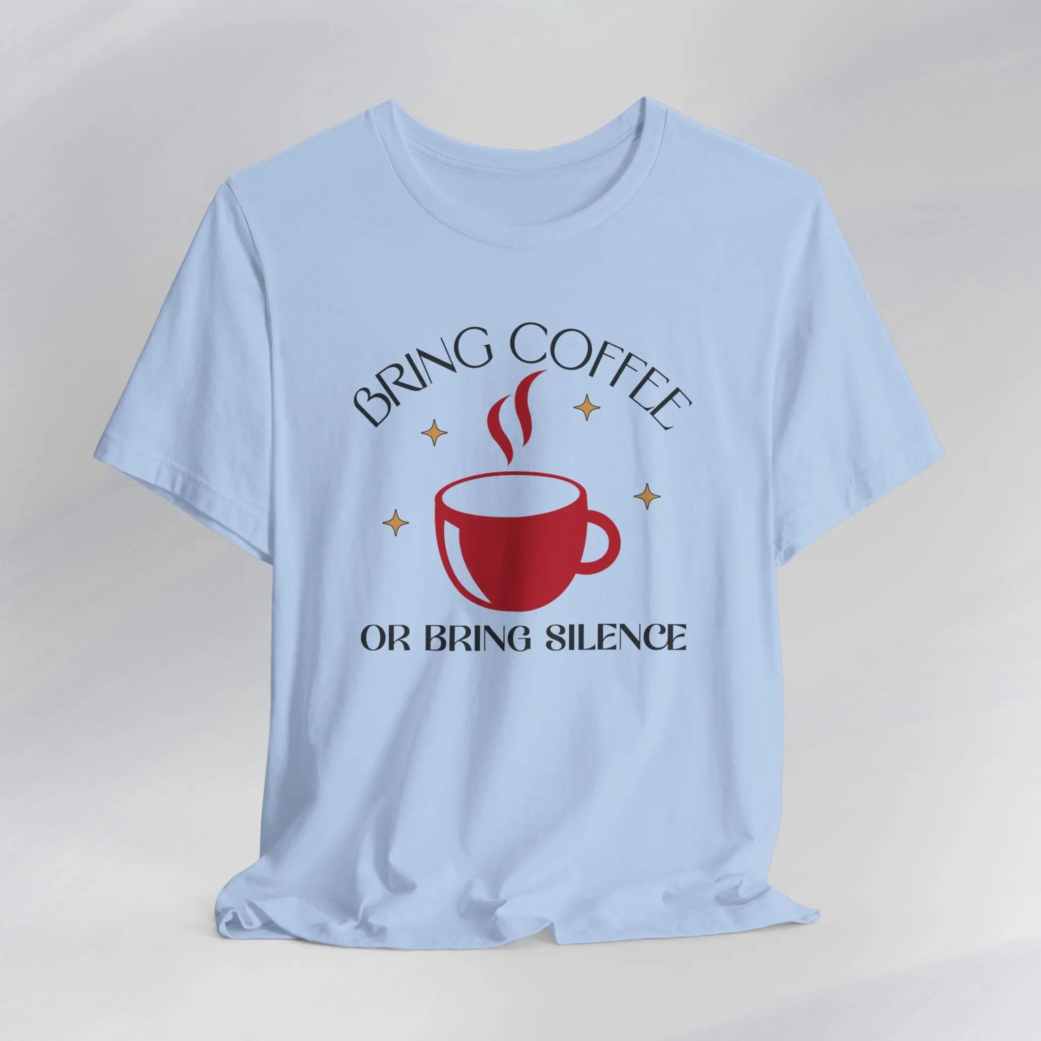 Bring Coffee Tee Printify
