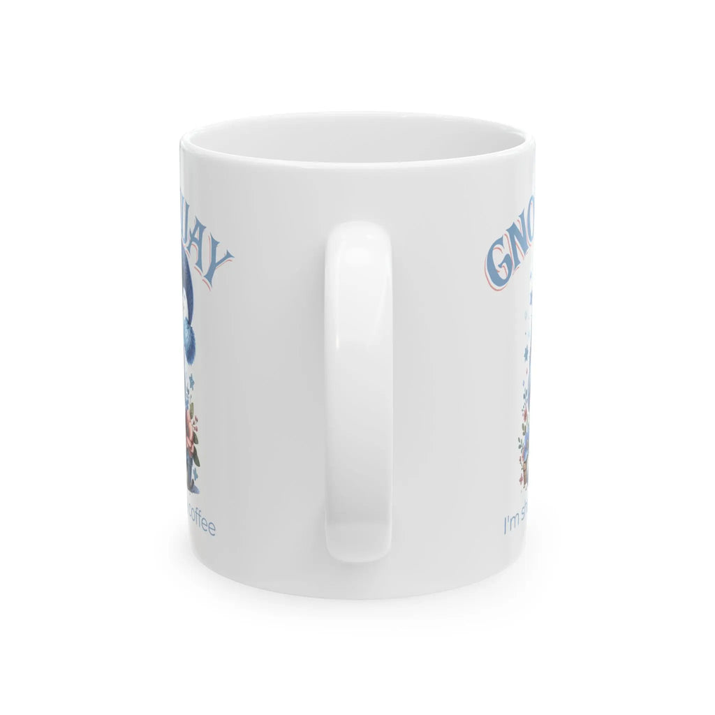 Gnomeway Ceramic Coffee Mug, Funny Gift for Gnome Lovers, Unique Caffeine Fix, Home Office Decor, Perfect for Birthdays and Holidays Printify