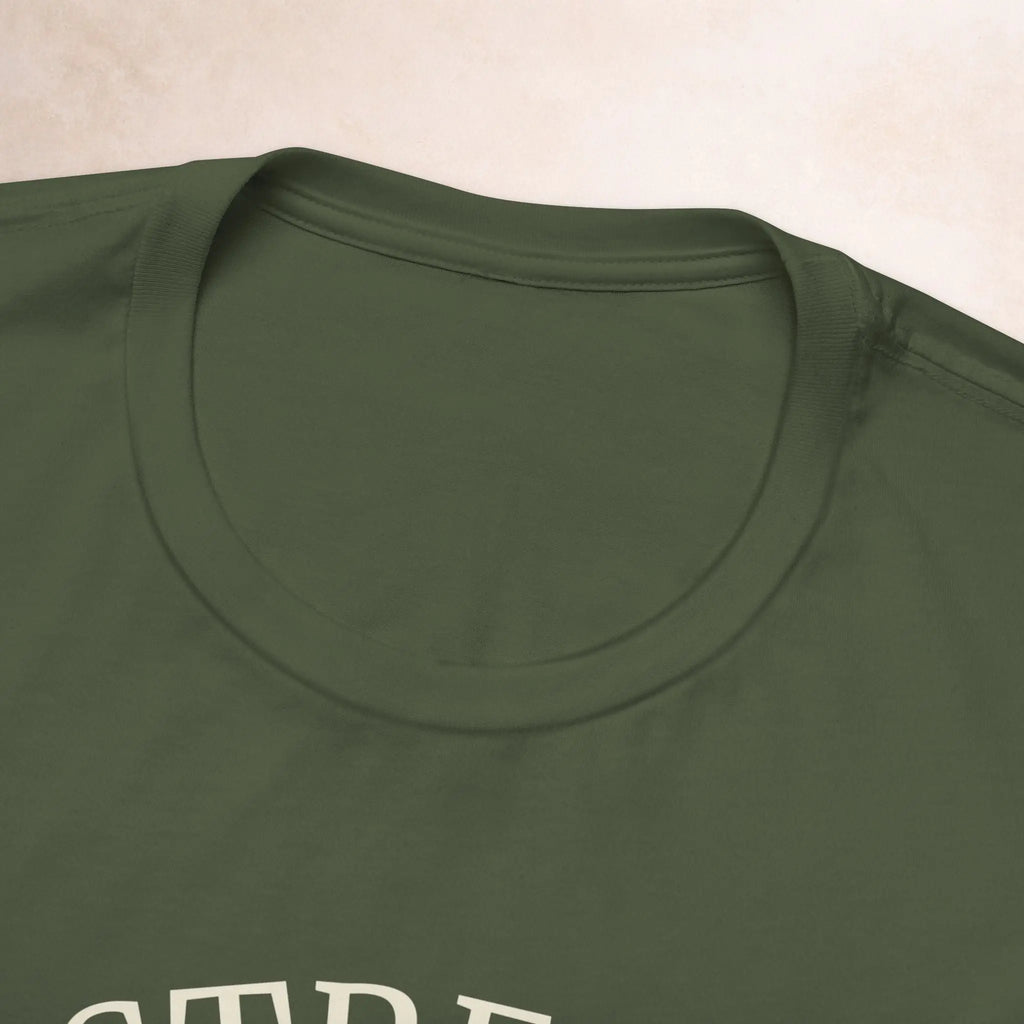 My Strength Requires Tee Printify