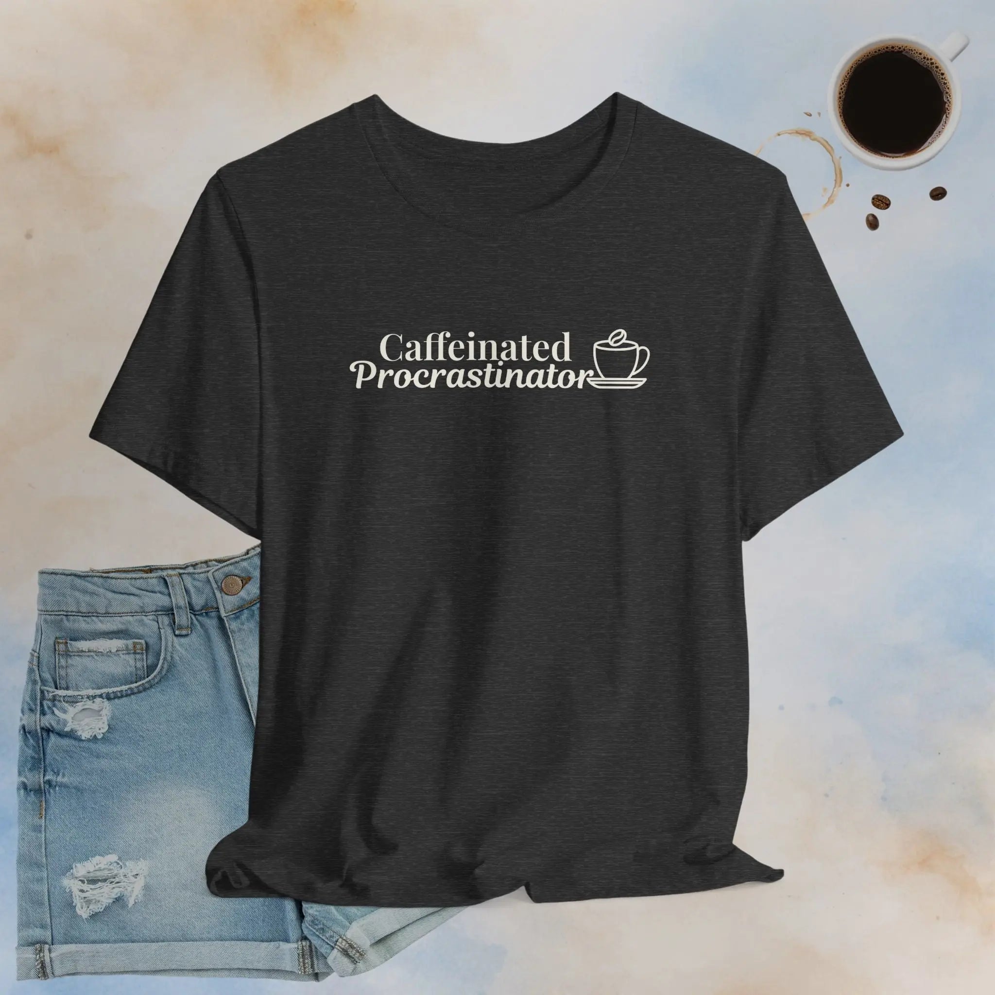 Caffeinated Procrastinator T-Shirt Printify