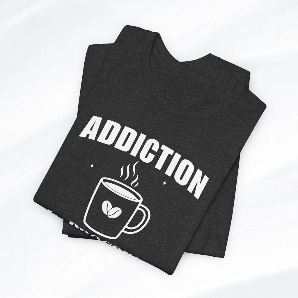Coffee Addiction T‑Shirt - Boldly Bitter Company