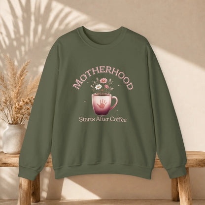 Motherhood Starts After Coffee Sweatshirt Printify