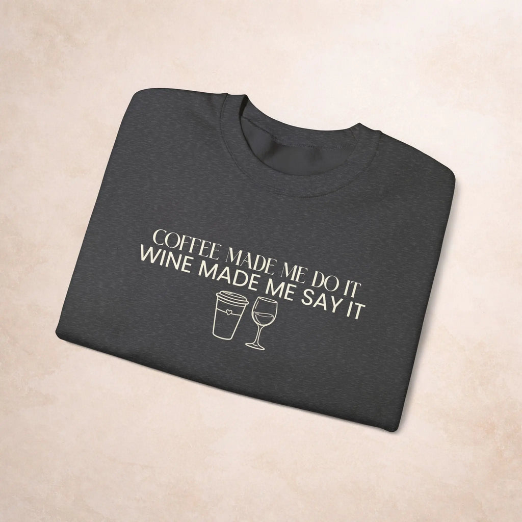 Coffee Made Me Do It Sweatshirt Printify