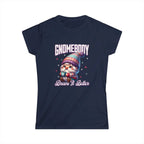 Gnomebody Tee, Cozy Winter Shirt, Gift for Gnome Lovers, Holiday Apparel, Cute Graphic Tee, Fun T-Shirt Printify