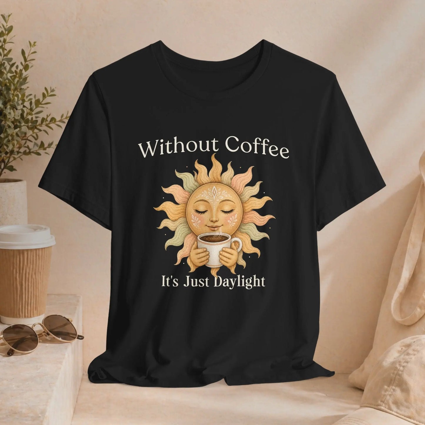 Its Just Daylight T-Shirt Printify