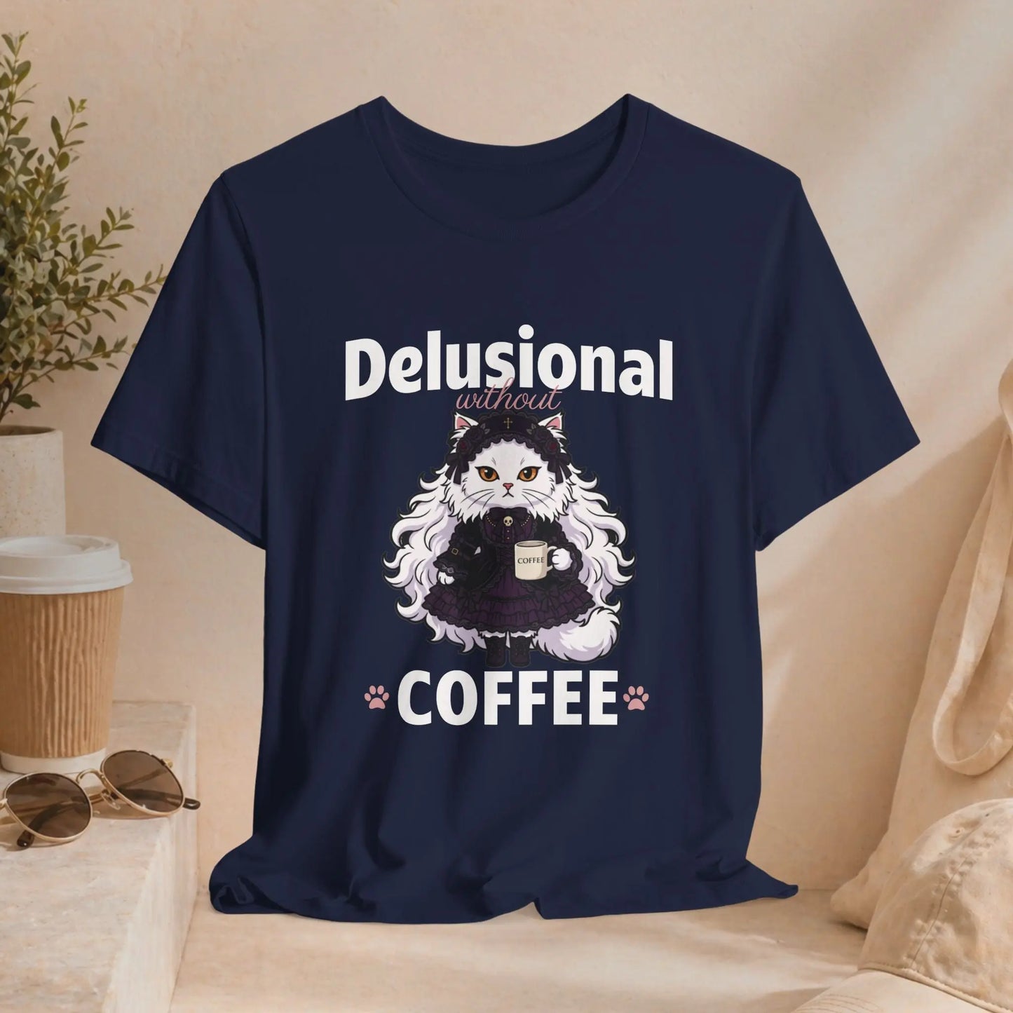 Delusional Without Coffee T-shirt Printify