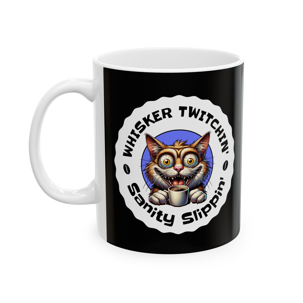 Sanity Slippin Ceramic Mug Printify