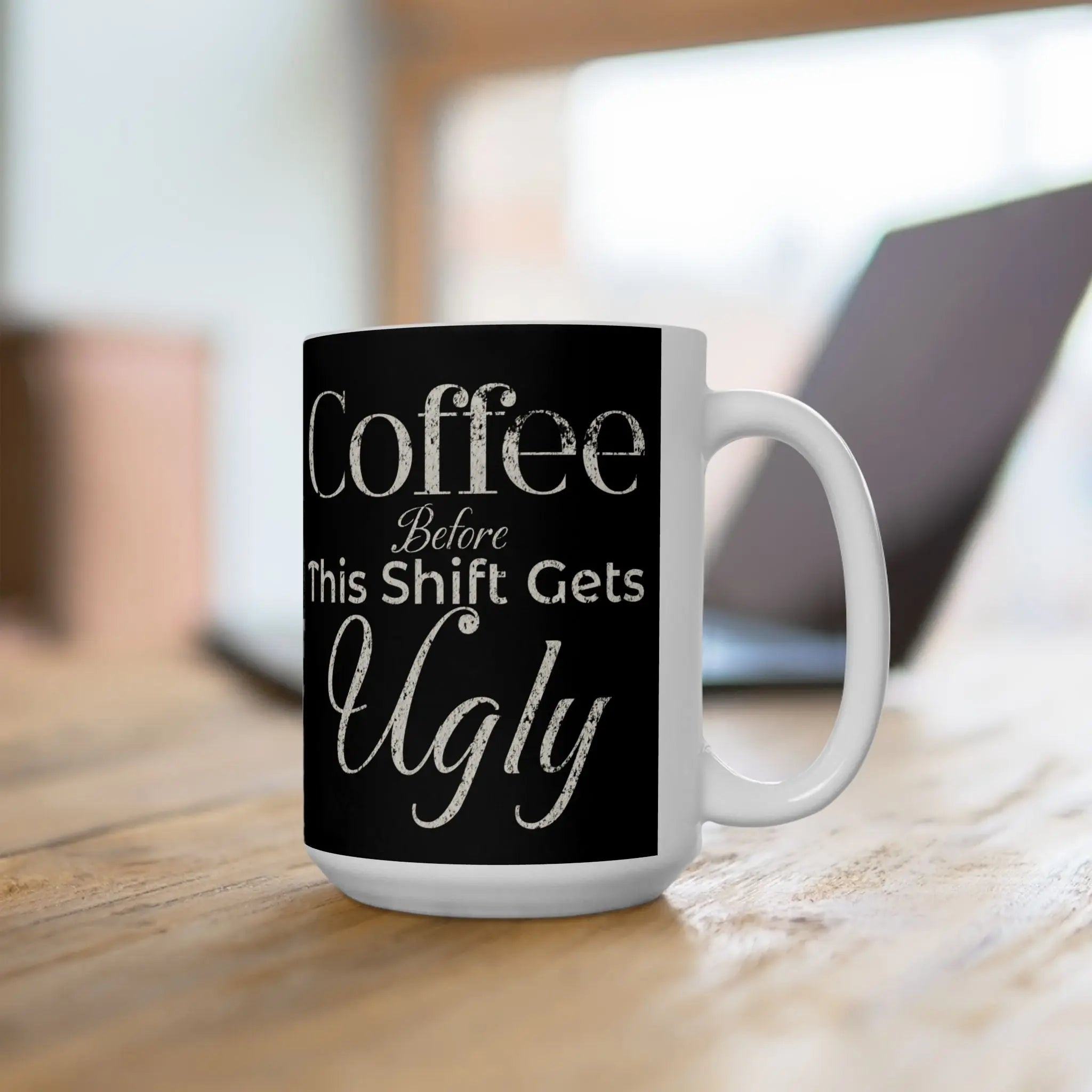 Shift Gets Ugly 15oz Mug - Boldly Bitter Company