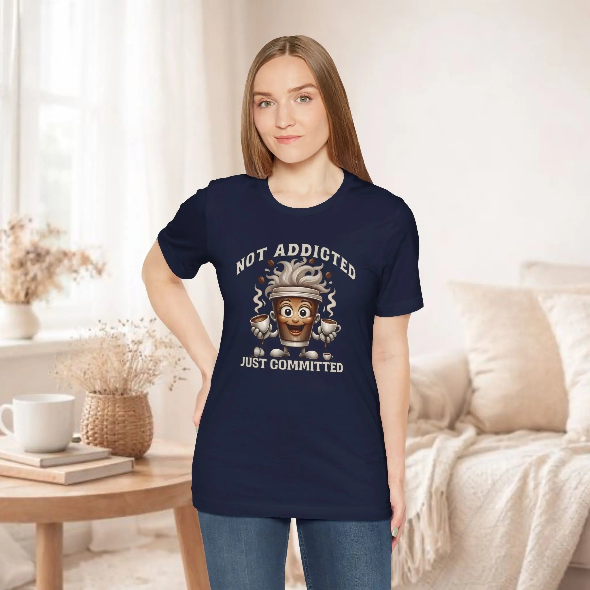 Just Committed T‑Shirt Printify