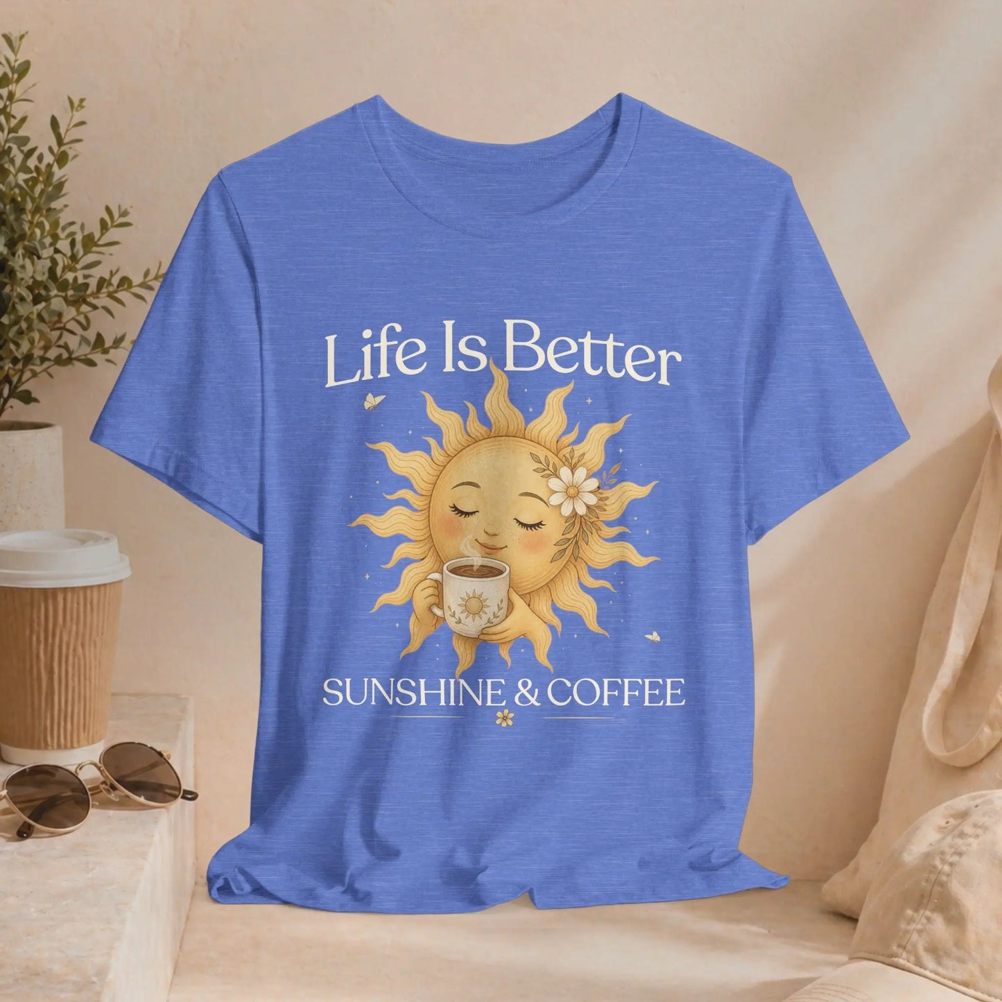 Better With Coffee & Sunshine Tee Printify