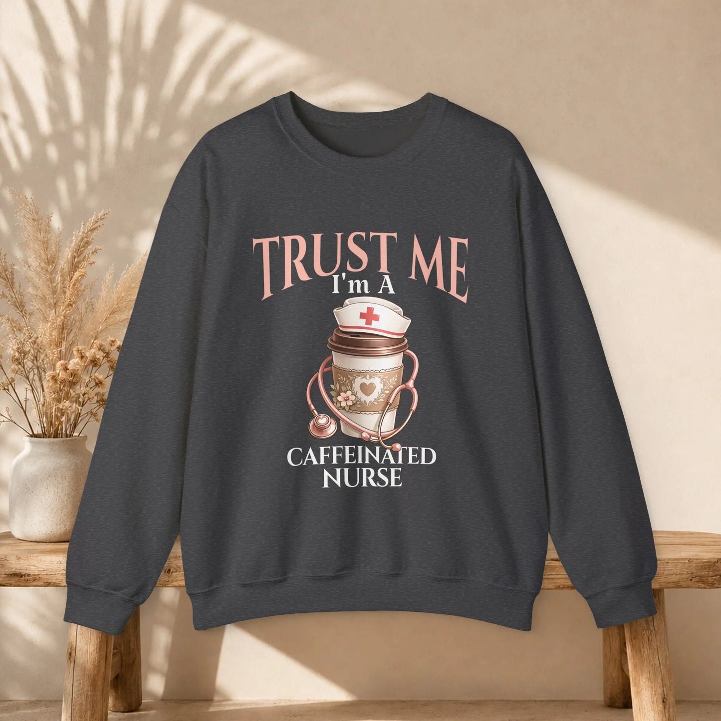 Caffeinated Nurse Sweatshirt Printify