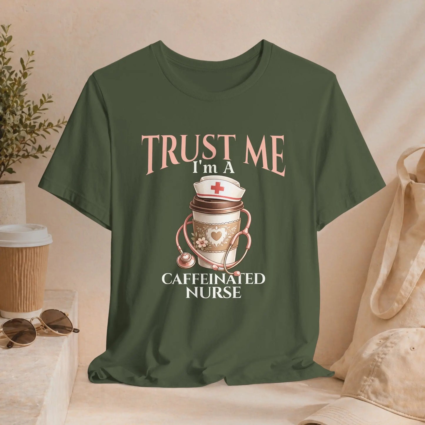 Caffeinated Nurse T‑Shirt — "Trust Me I'm a Caffeinated Nurse" Coffee & Stethoscope Tee Printify