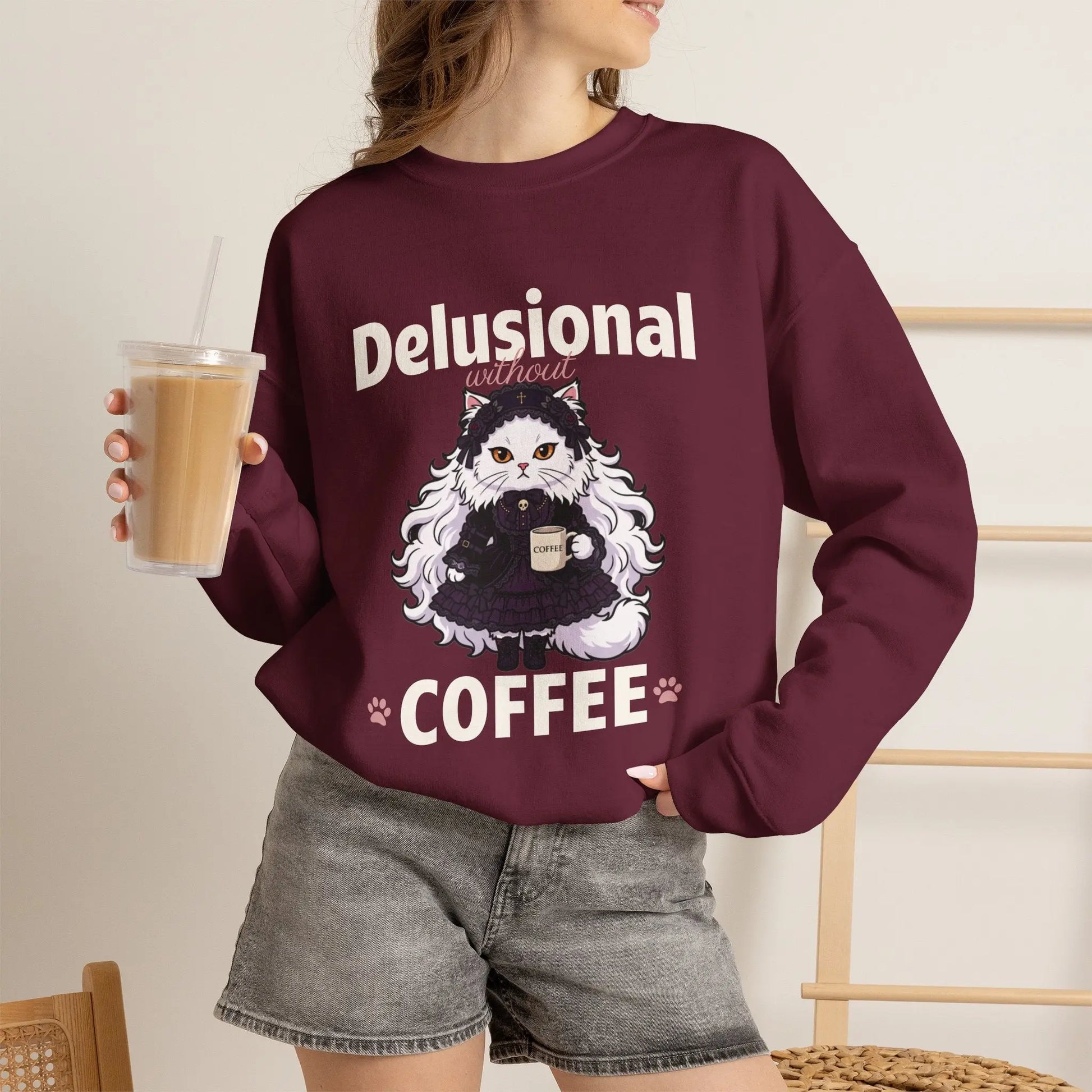 Delusional Without Coffee Sweatshirt Printify