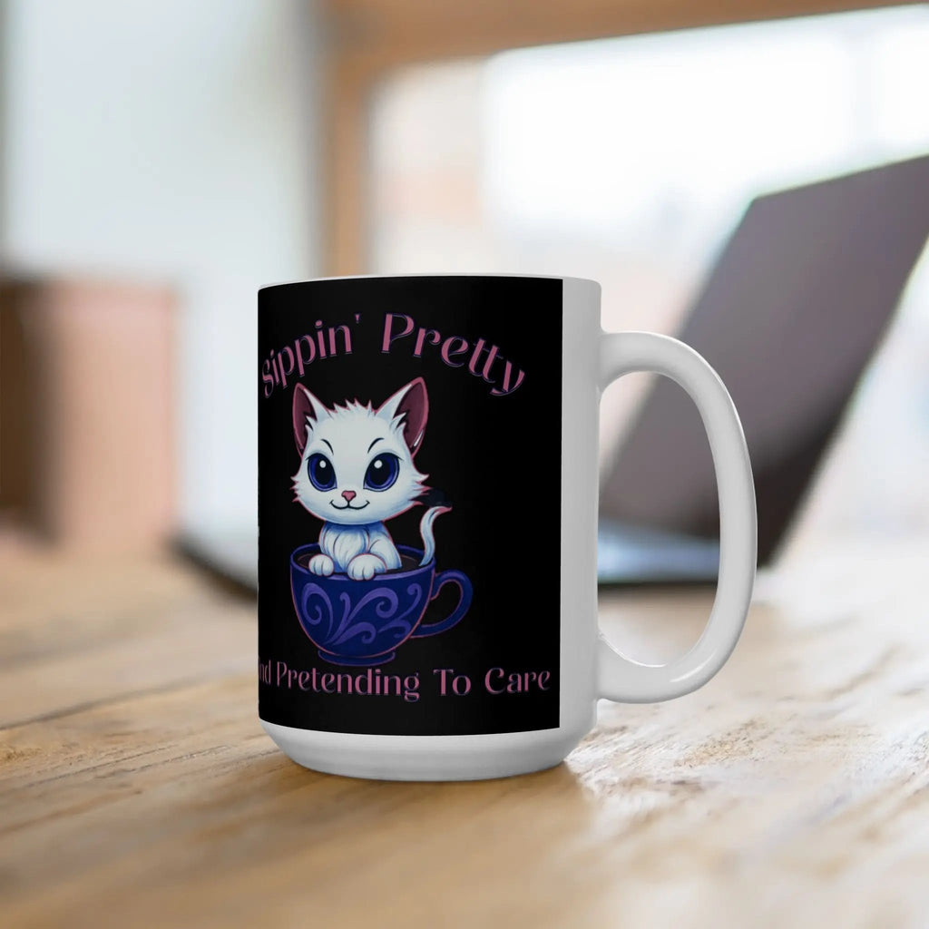 Sippin Pretty 15 oz Mug - Cute Cat Pretending to Care in Mug Printify
