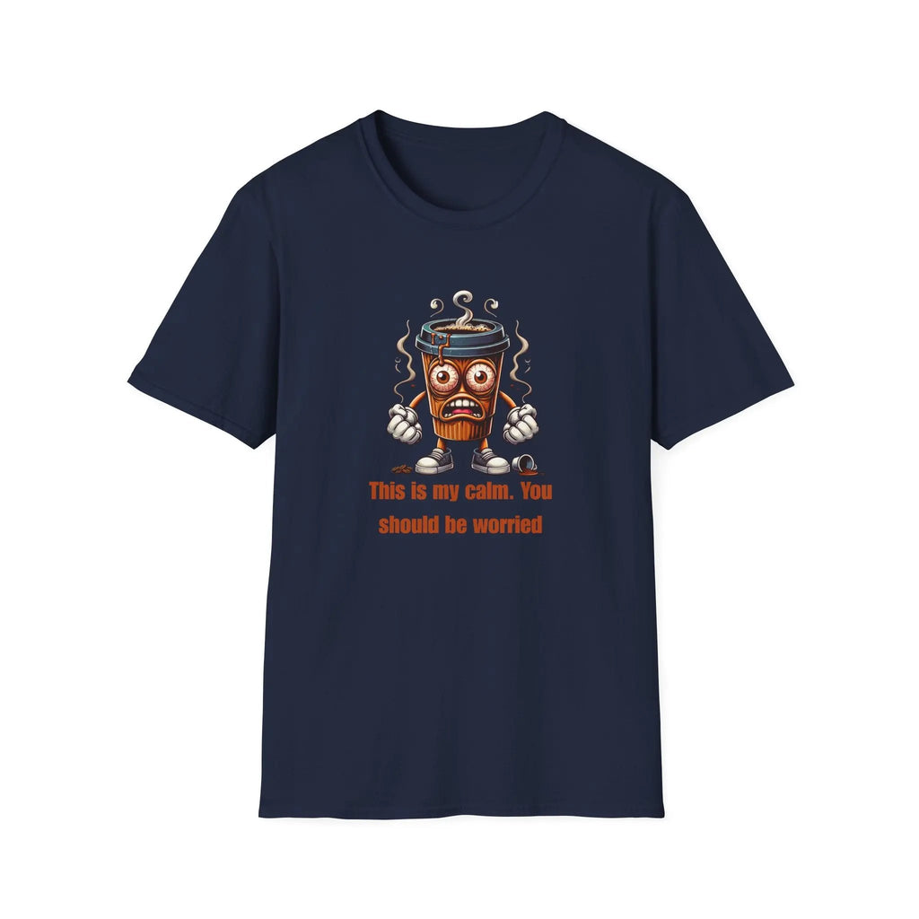 This Is My Calm T-shirt - Boldly Bitter Company