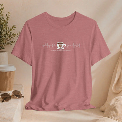 Caffeinated Compassion Tee Printify