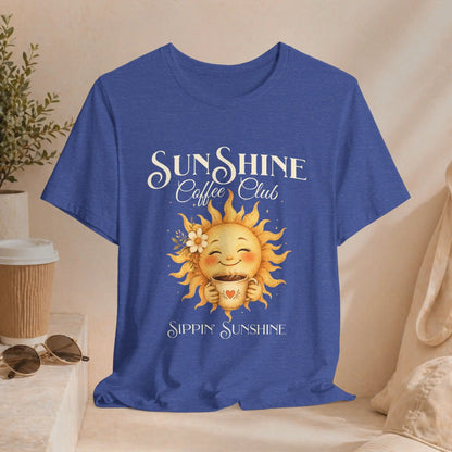 Sunshine Coffee Club Tee — "Sippin' Sunshine" Graphic T-Shirt Printify