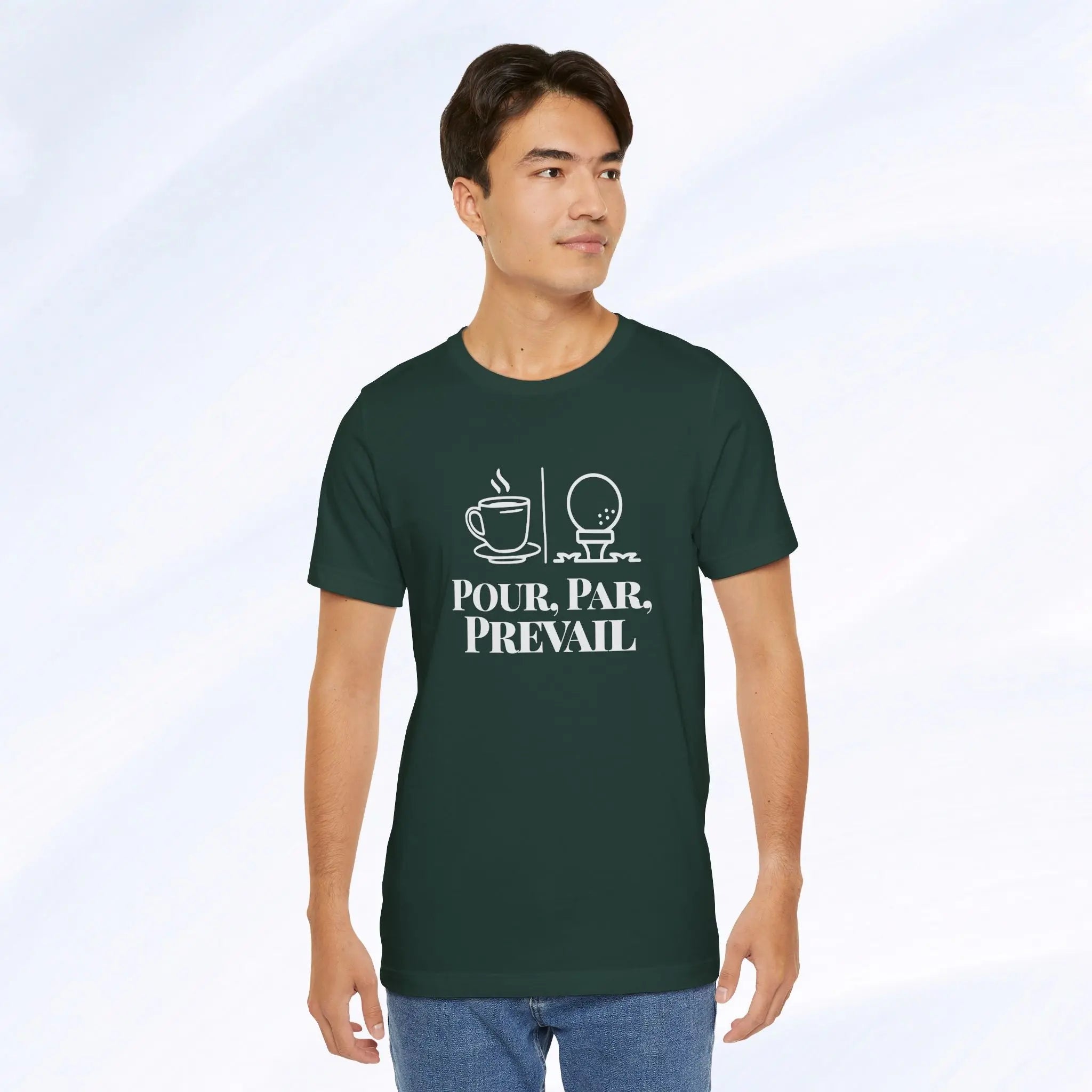 Pour. Par. Prevail. Tee Printify
