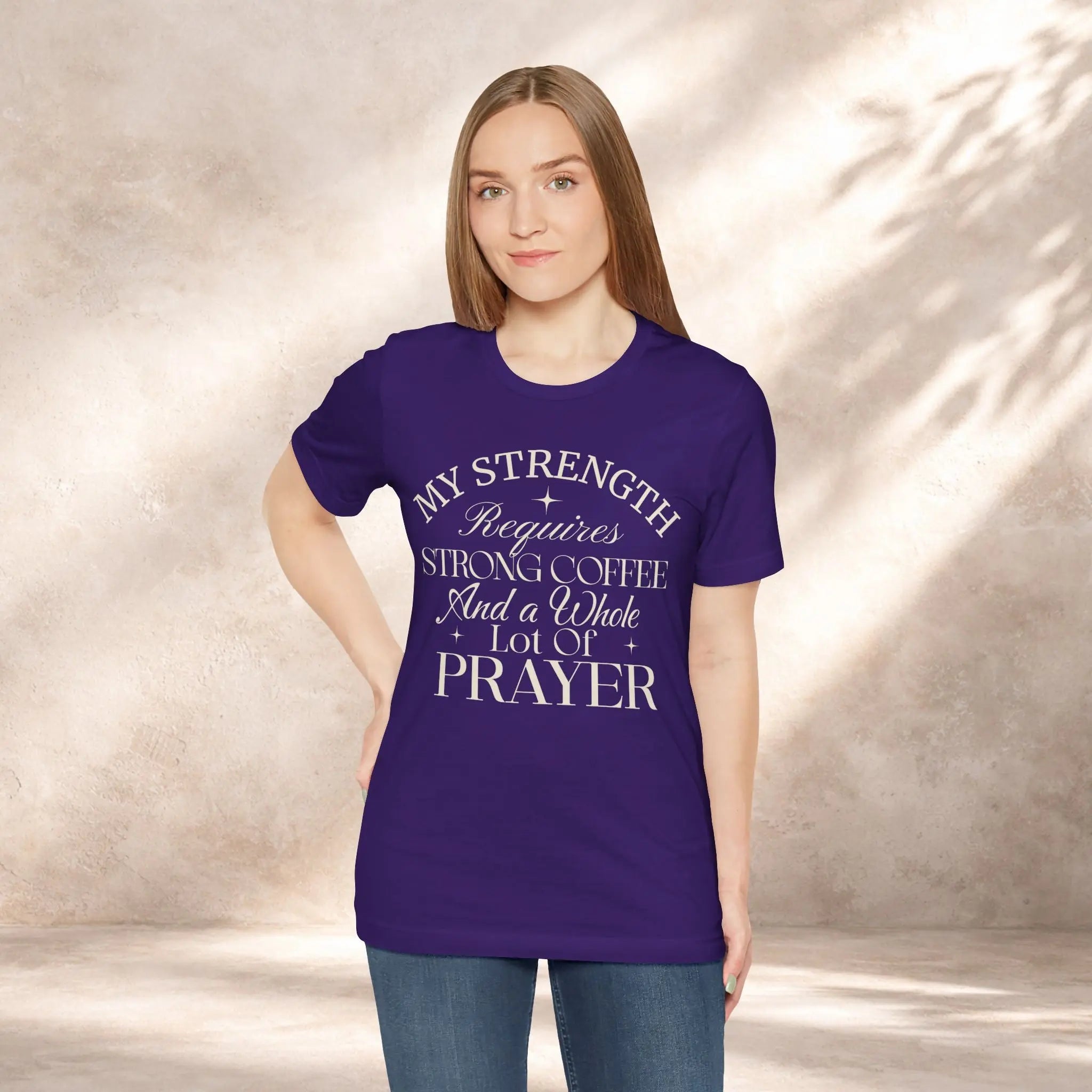 My Strength Requires Tee Printify